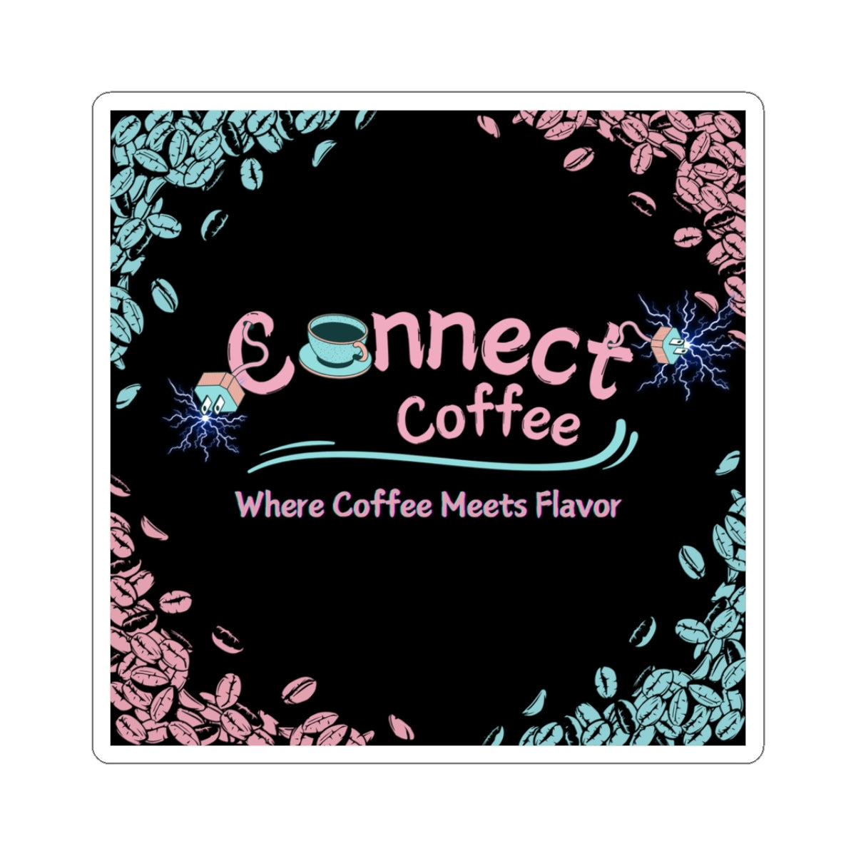 Connect Coffee Sticker| Where Coffee Meets Flavor | Perfect for Laptop & Water Bottles